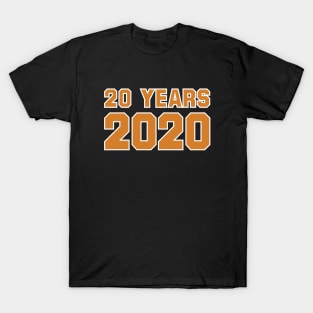 20 years 2020 - February 2020 T-Shirt